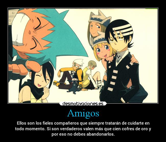 carteles amigos anime amigos amistad desmotivaciones