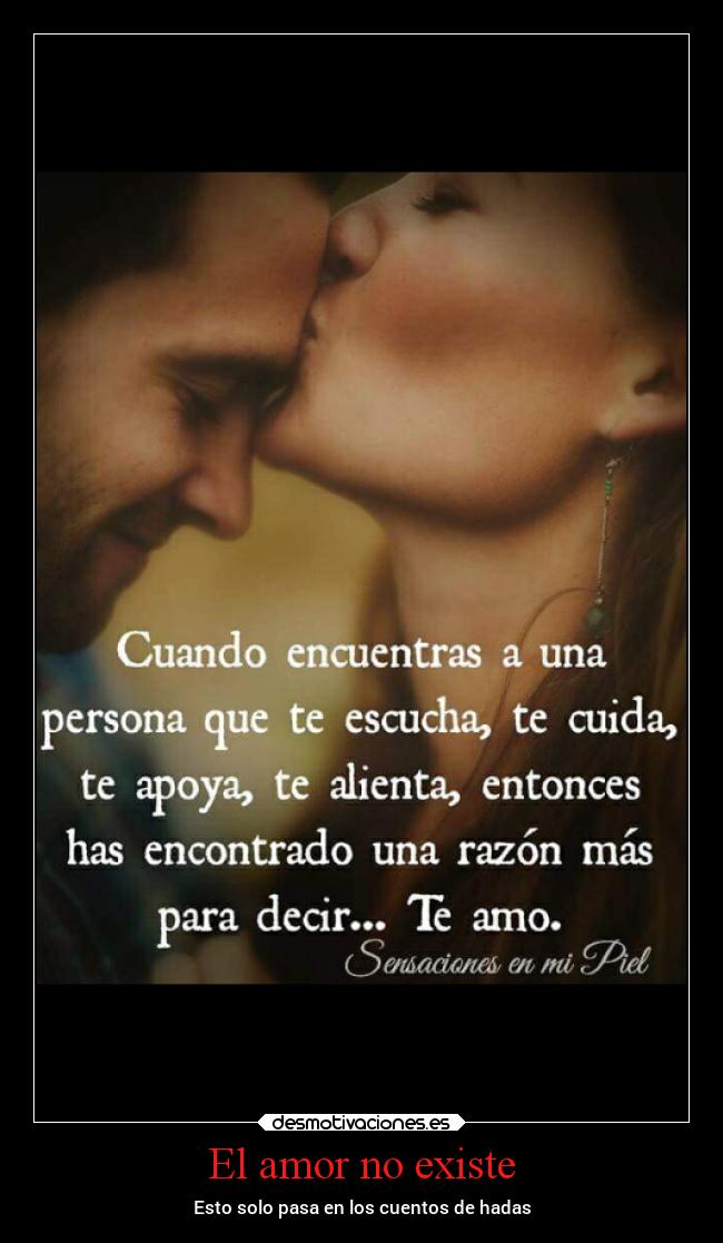 El amor no existe - Esto solo pasa en los cuentos de hadas