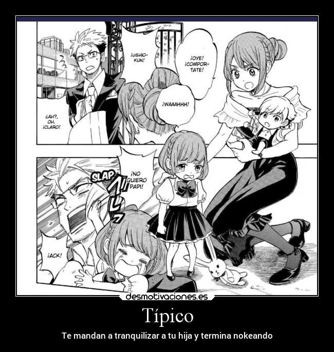 Típico - Te mandan a tranquilizar a tu hija y termina nokeando