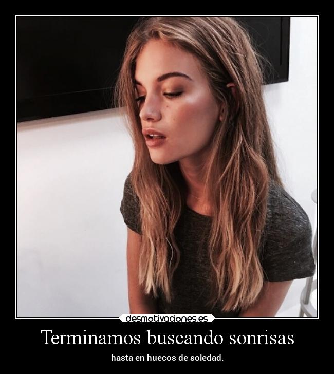 Terminamos buscando sonrisas -