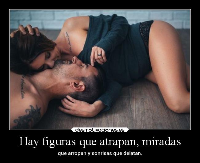 Hay figuras que atrapan, miradas - 