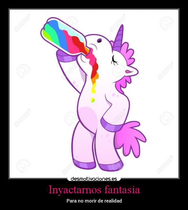 Inyactarnos fantasía - Para no morir de realidad