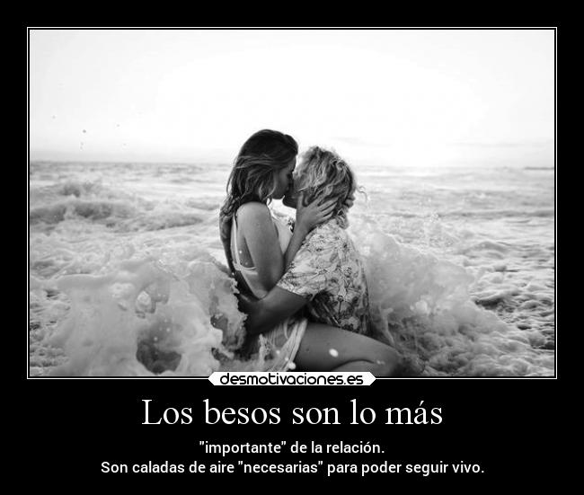Los besos son lo más -