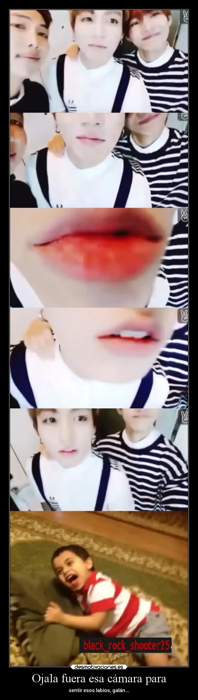 Ojala fuera esa cámara para -