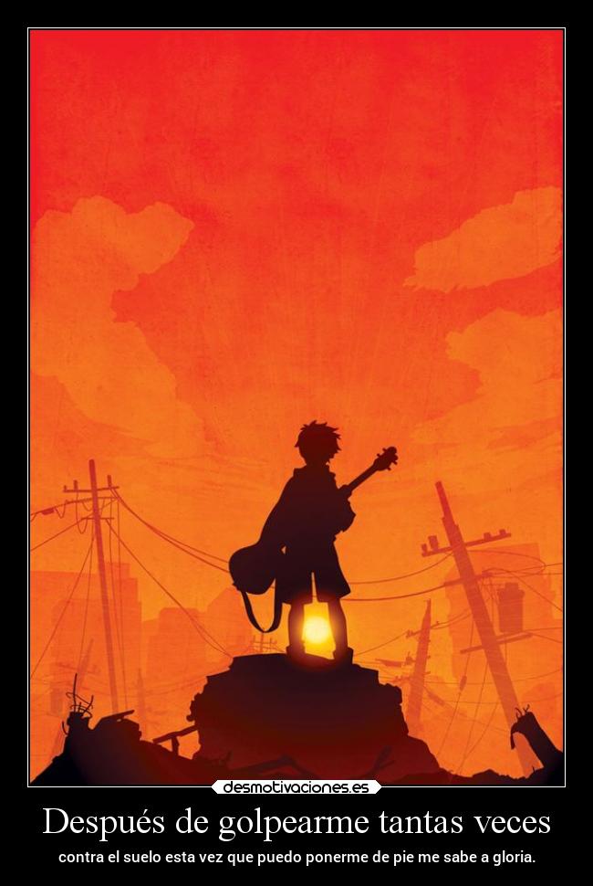 Después de golpearme tantas veces - 