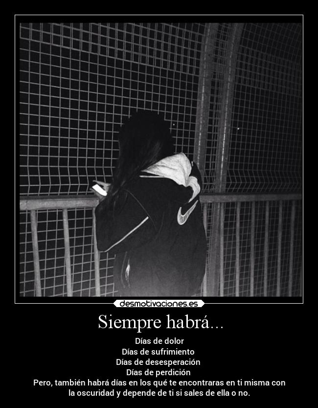 Siempre habrá... - 