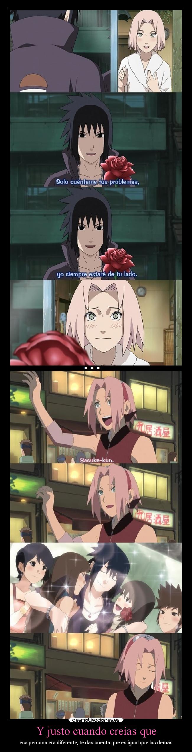 Y justo cuando creías que - esa persona era diferente, te das cuenta que es igual que las demás