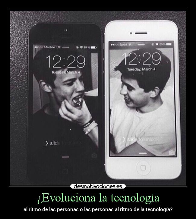 ¿Evoluciona la tecnología - 