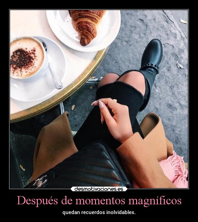 Después de momentos magníficos -