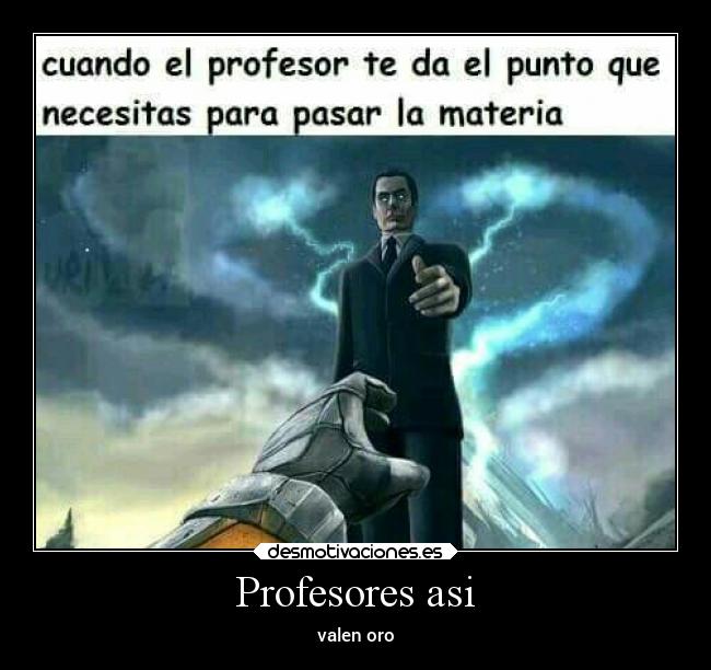 carteles escuela oro profesores heroe materia milagro desmotivaciones