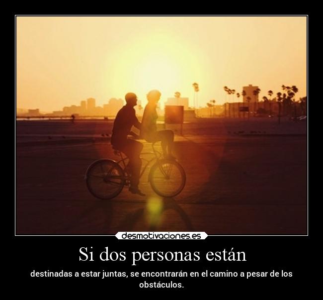 Si dos personas están -