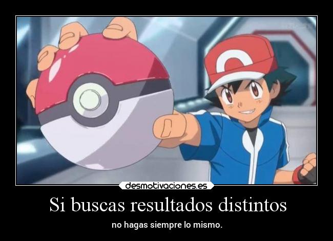 carteles frases filosofia pokemon ash ketchum elmostaza einstein desmotivaciones