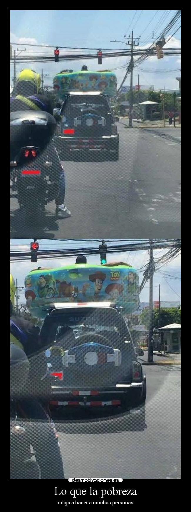 Lo que la pobreza - obliga a hacer a muchas personas.