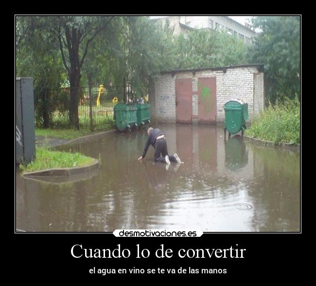 Cuando lo de convertir - 