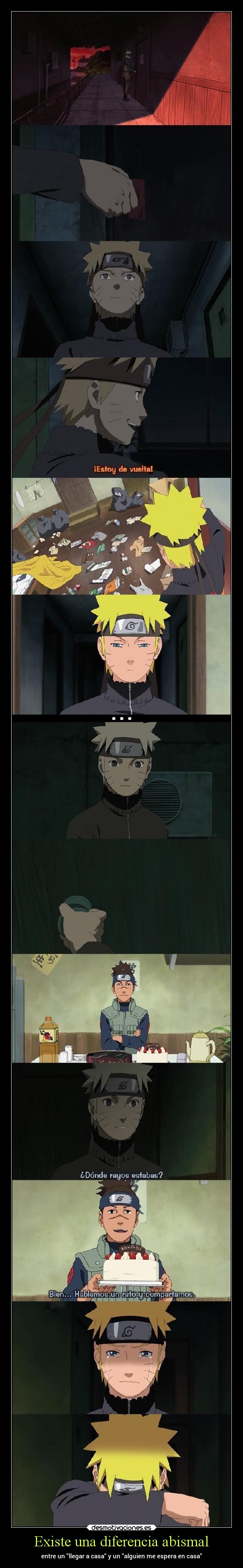 Existe una diferencia abismal - entre un llegar a casa y un alguien me espera en casa