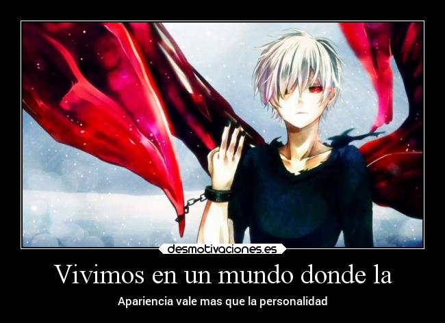 Vivimos en un mundo donde la - Apariencia vale mas que la personalidad