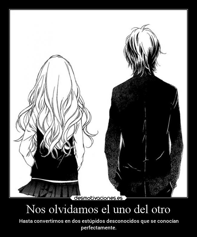 carteles olvidar desmotivaciones sentimientos ausencia desamor recuerdos amigos desmotivaciones