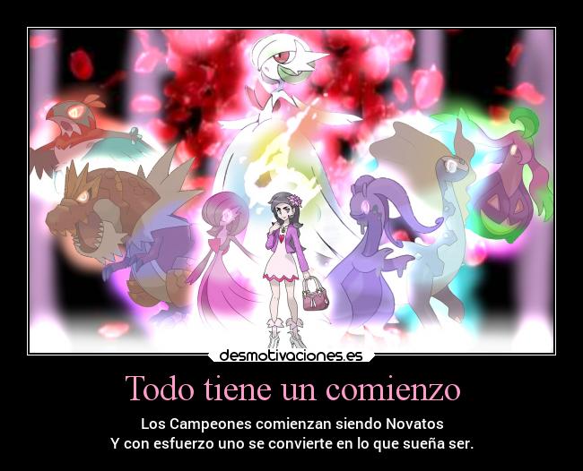 carteles pokemon diantha gardevoir hawlucha tyrantrum goodra aurorus gourgeist campeones novatos esfuerzo desmotivaciones