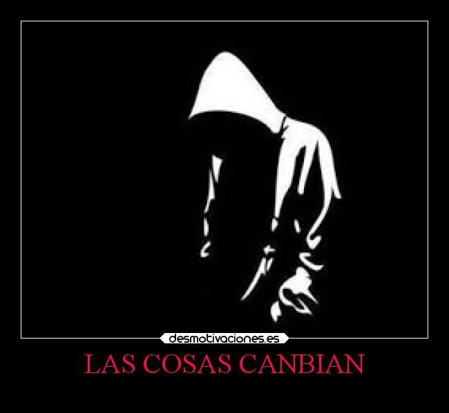 carteles vida rap marionobros las cosas cambian locosdeamor desmotivaciones