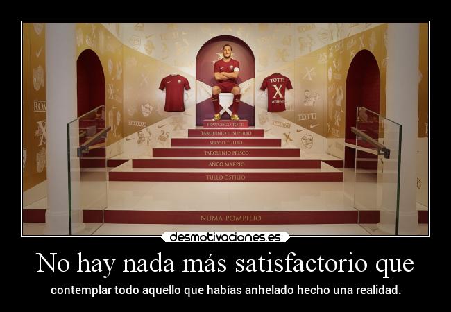 carteles vida suenos anhelos realidades tottileyenda totti10 andrew futbolymasfutbol desmotivaciones