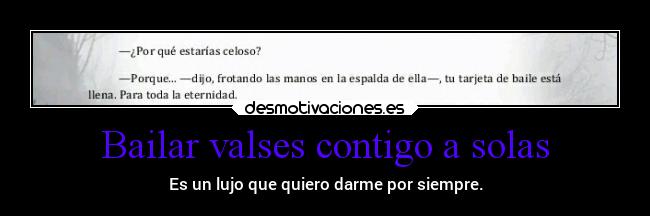Bailar valses contigo a solas - 