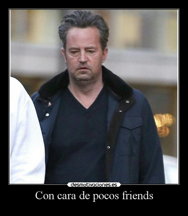 carteles amigos chandler bing desmotivaciones