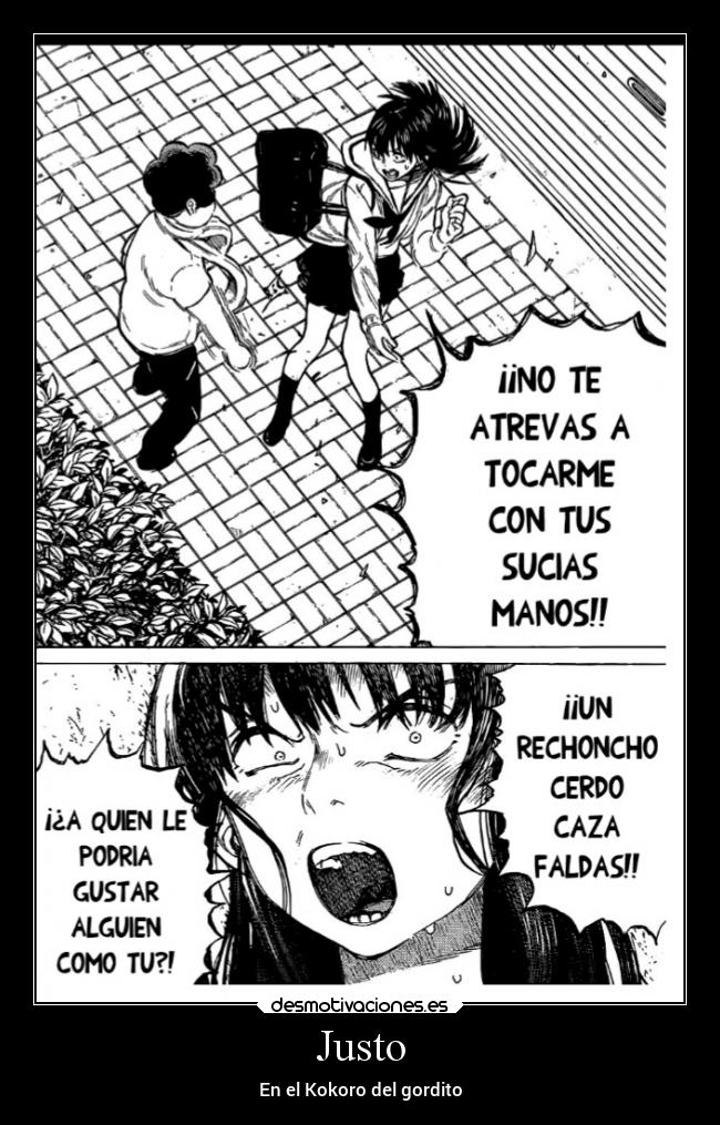 Justo - En el Kokoro del gordito