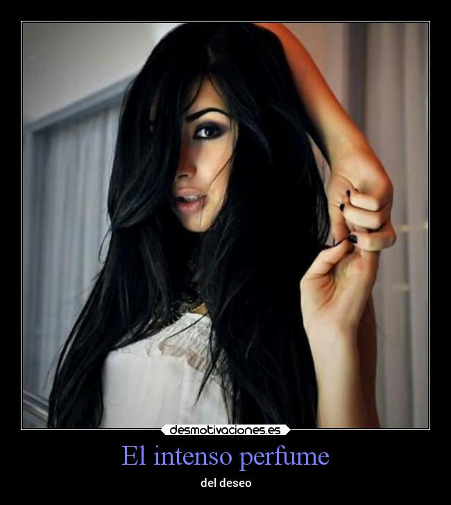El intenso perfume - 