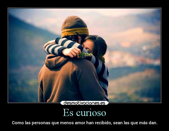 Es curioso -