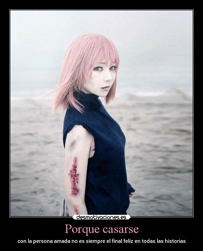 Porque casarse - con la persona amada no es siempre el final feliz en todas las historias