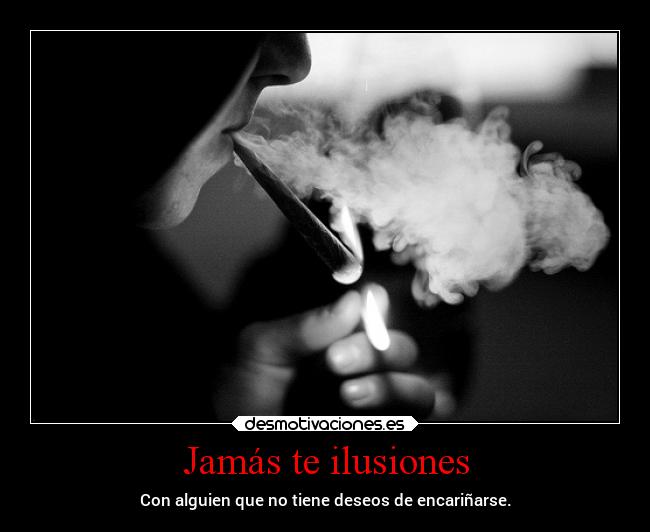 Jamás te ilusiones - 