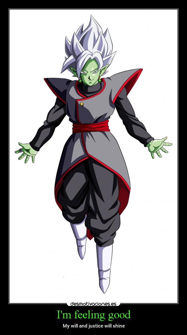 Im feeling good - My will and justice will shine