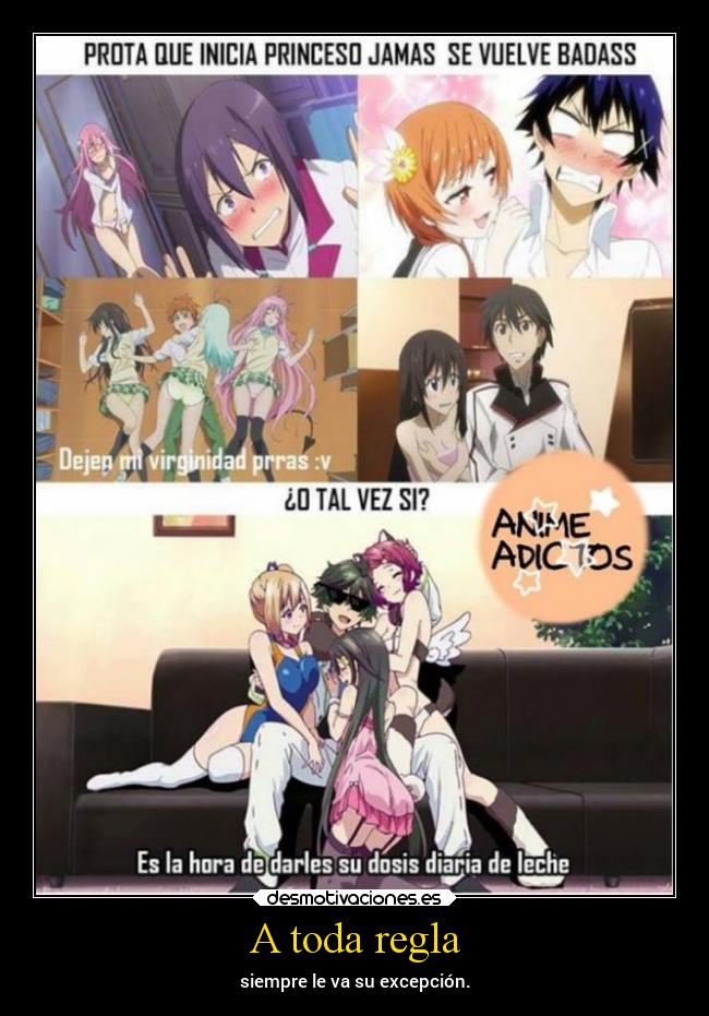 A toda regla - siempre le va su excepción.