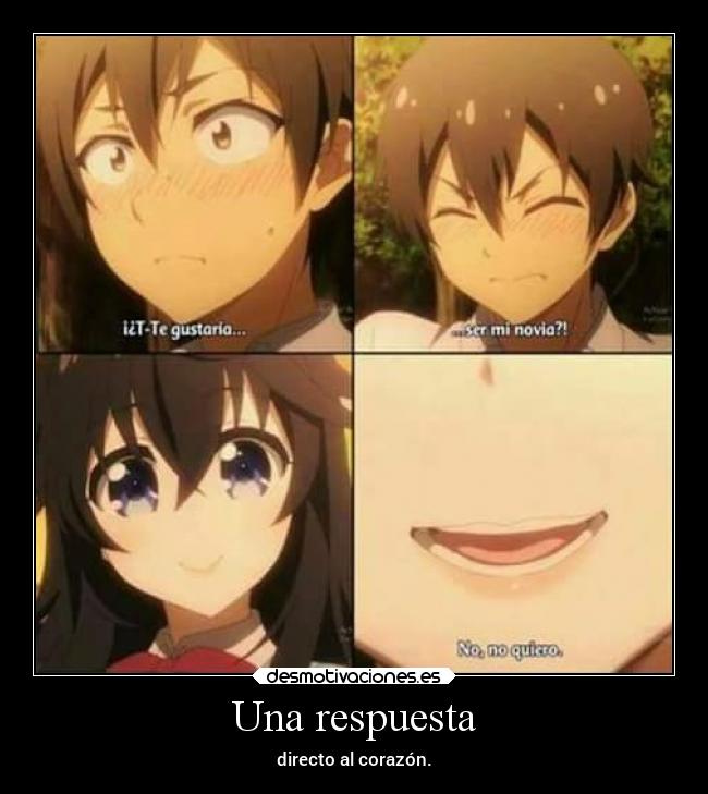 Una respuesta - directo al corazón.