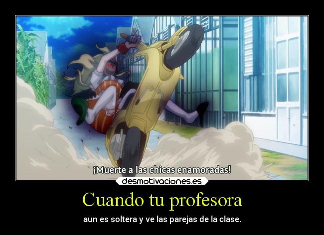 Cuando tu profesora -