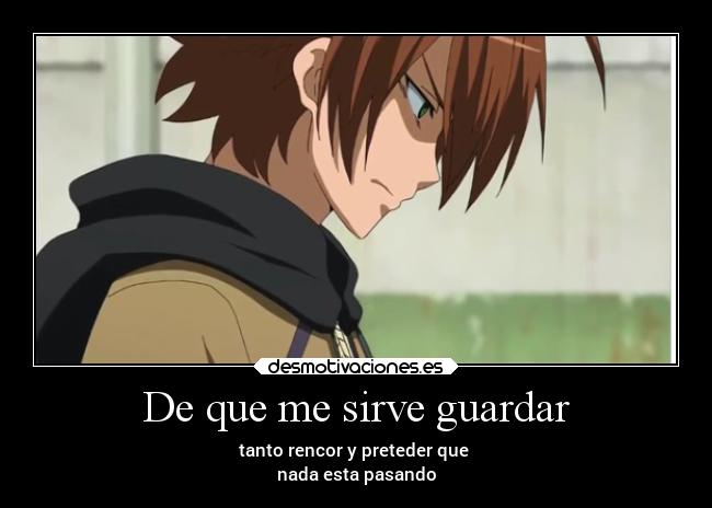 carteles anime odio pasado guardar rencor tatsumi desmotivaciones