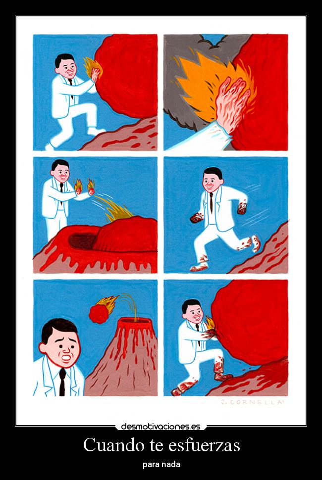 Cuando te esfuerzas -