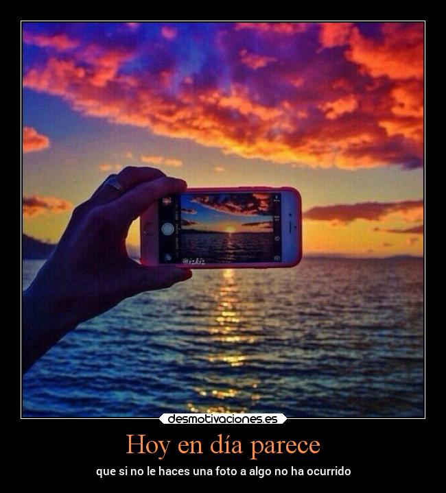 Hoy en día parece - 