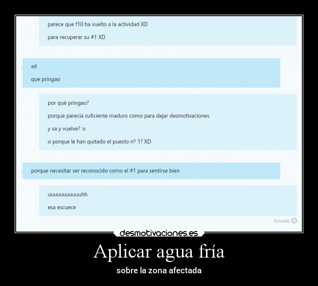 Aplicar agua fría - sobre la zona afectada