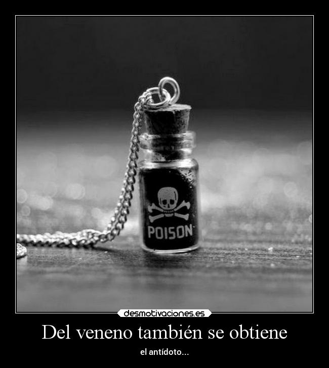 Del veneno también se obtiene -
