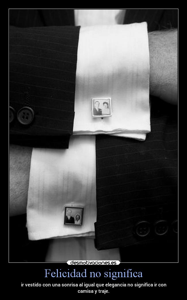 Felicidad no significa -