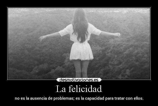 La felicidad - 