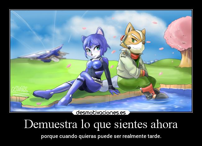 Demuestra lo que sientes ahora -