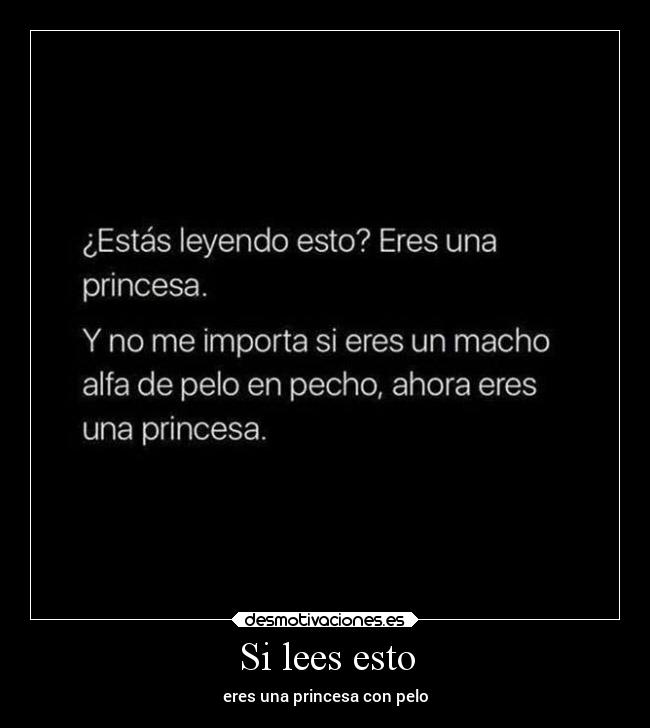 Si lees esto - eres una princesa con pelo