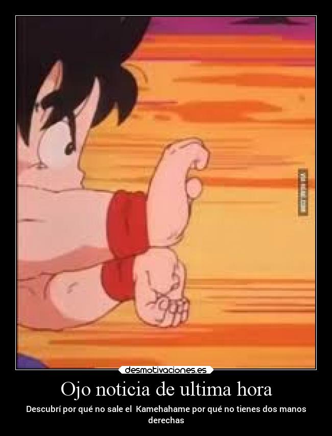 Ojo noticia de ultima hora - Descubrí por qué no sale el Kamehahame por qué no tienes dos manos
derechas