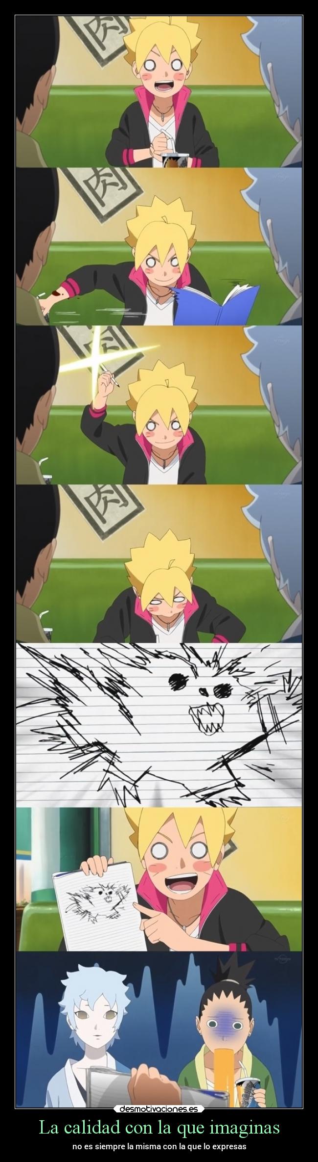 La calidad con la que imaginas - no es siempre la misma con la que lo expresas