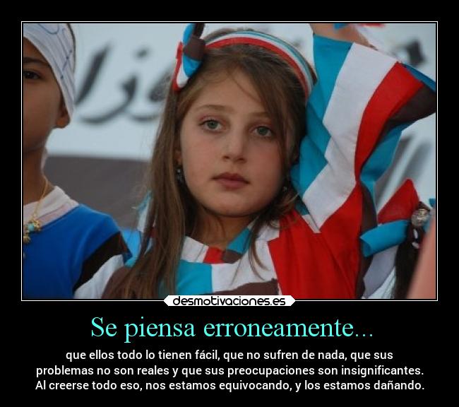 Se piensa erroneamente... -