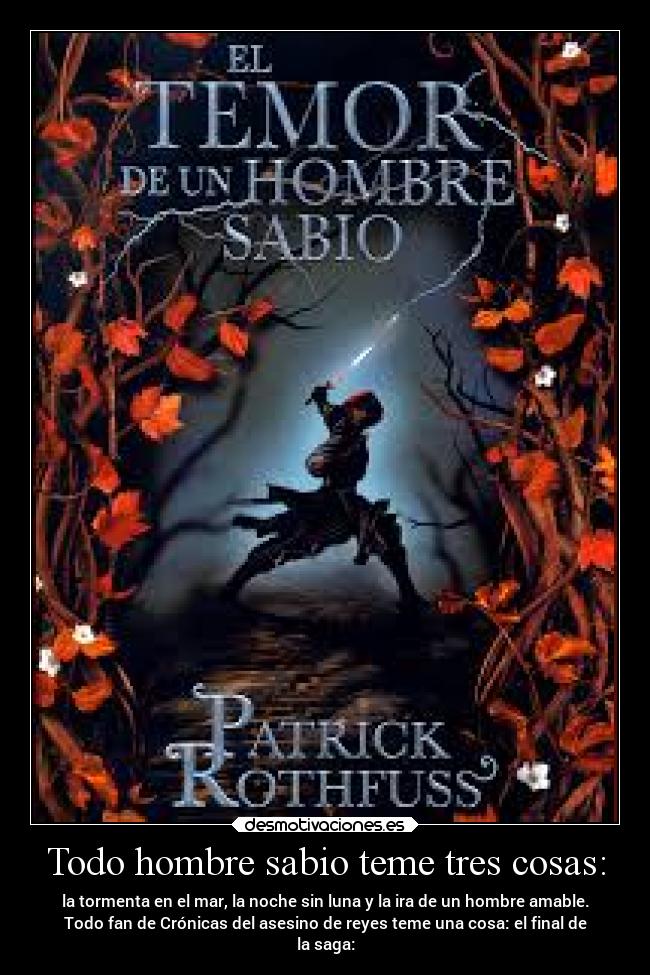 carteles literatura kvothe cronicas del asesino reyes desmotivaciones