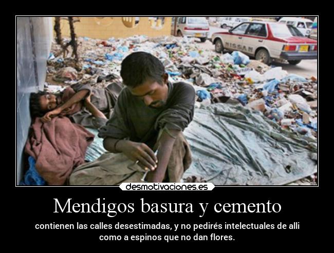 Mendigos basura y cemento - 