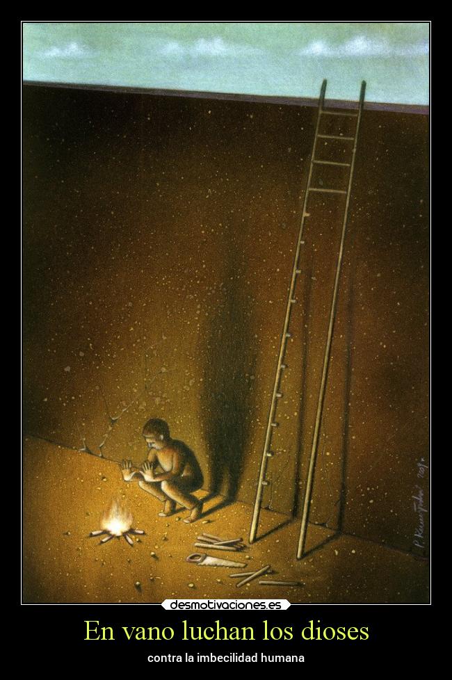 En vano luchan los dioses - 